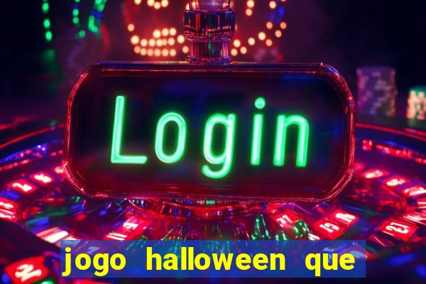 jogo halloween que paga dinheiro de verdade